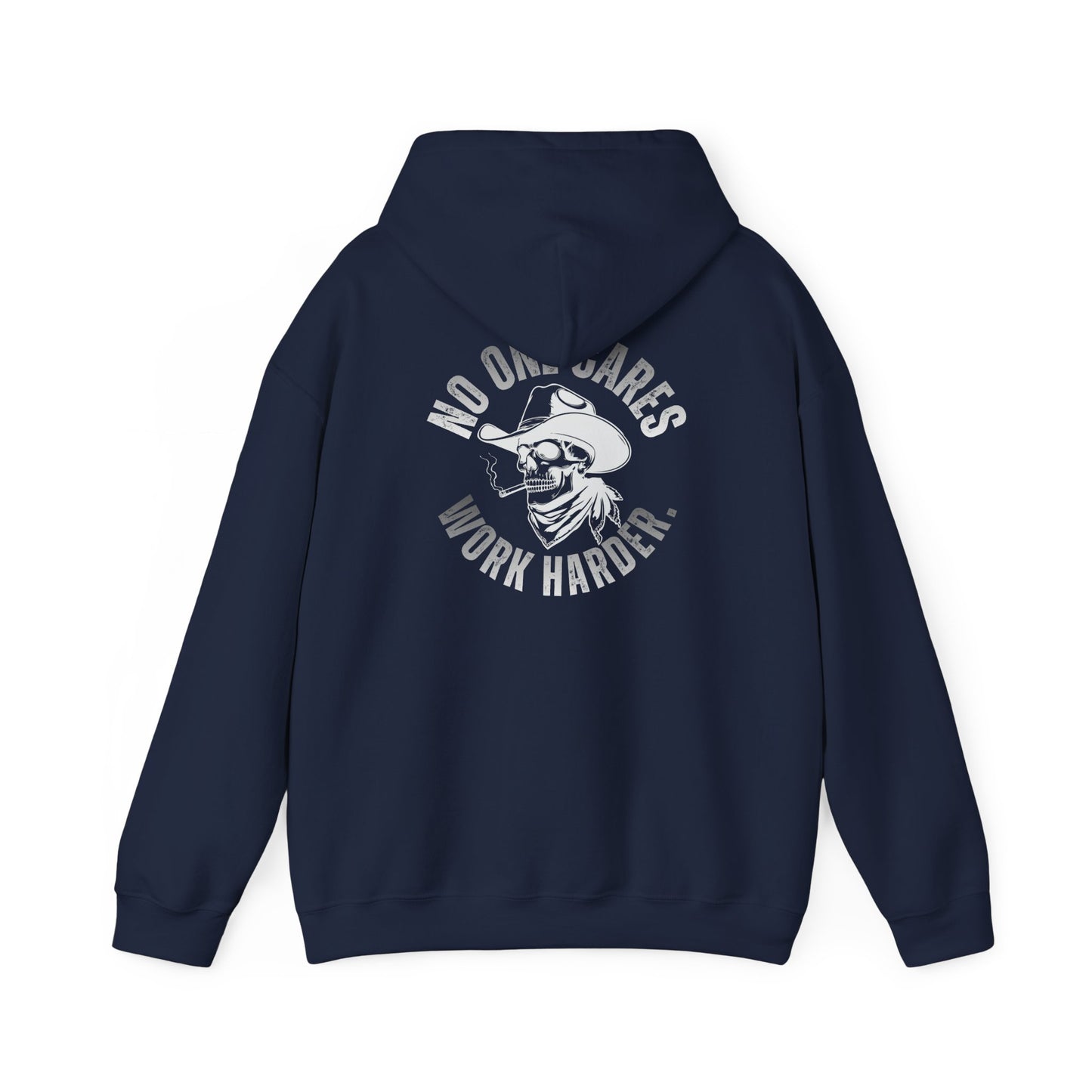 Hoodie — "No One Cares, Work Harder" Motivational Skull Hoodie