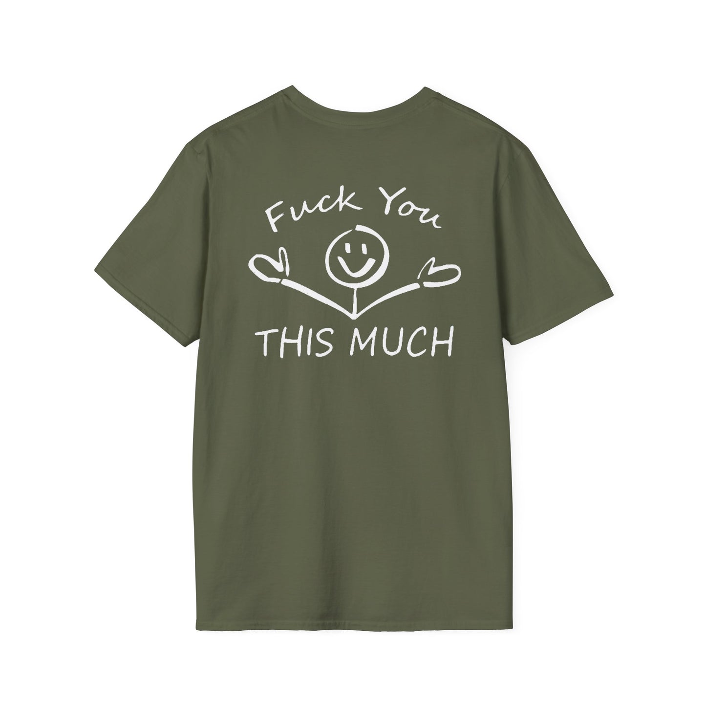 “F U this much” Funny Tee