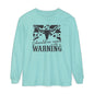 Warning Graphic Unisex Long Sleeve T-Shirt - Casual Cowgirl Vibes