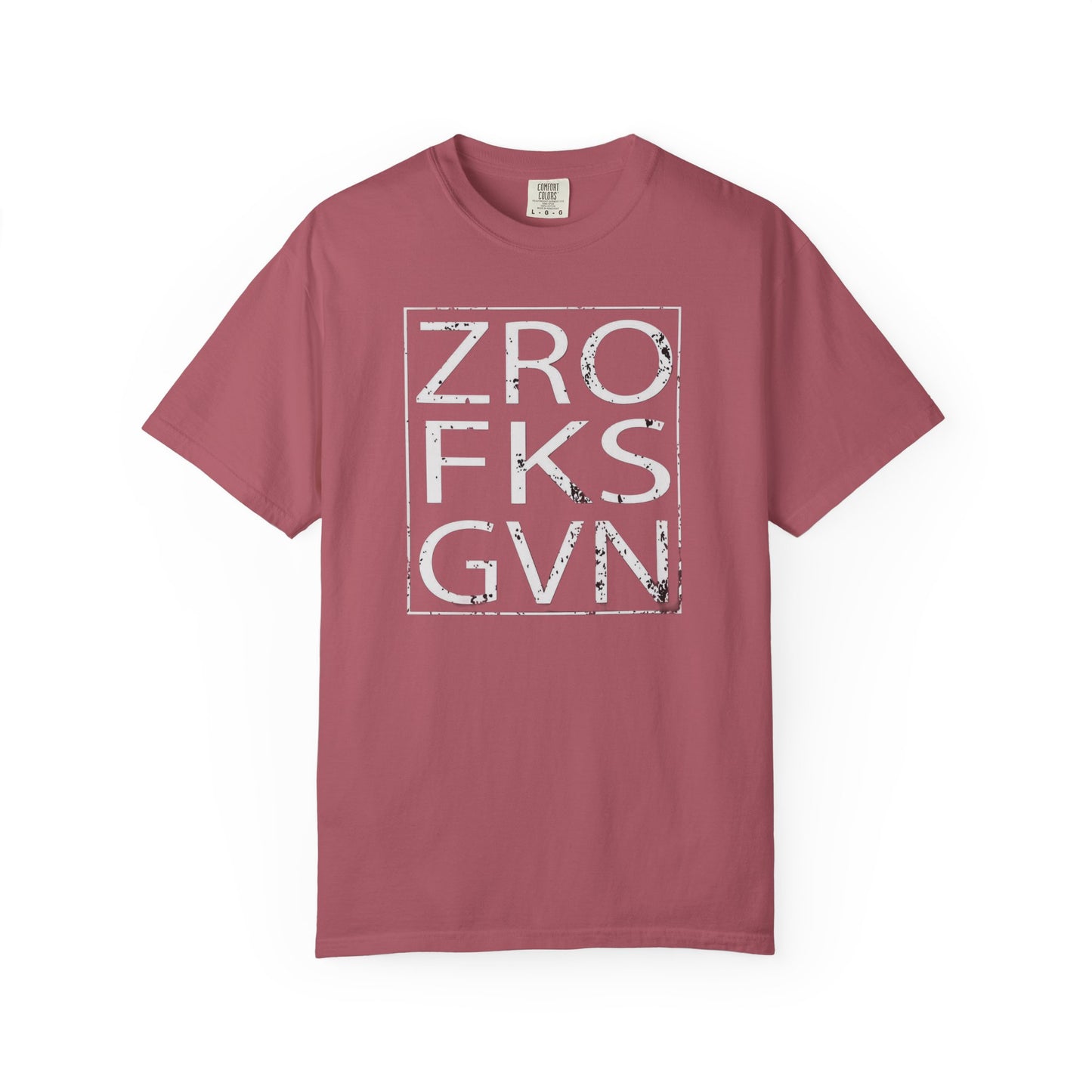 Zero Fcks Given Garment-Dyed T-shirt