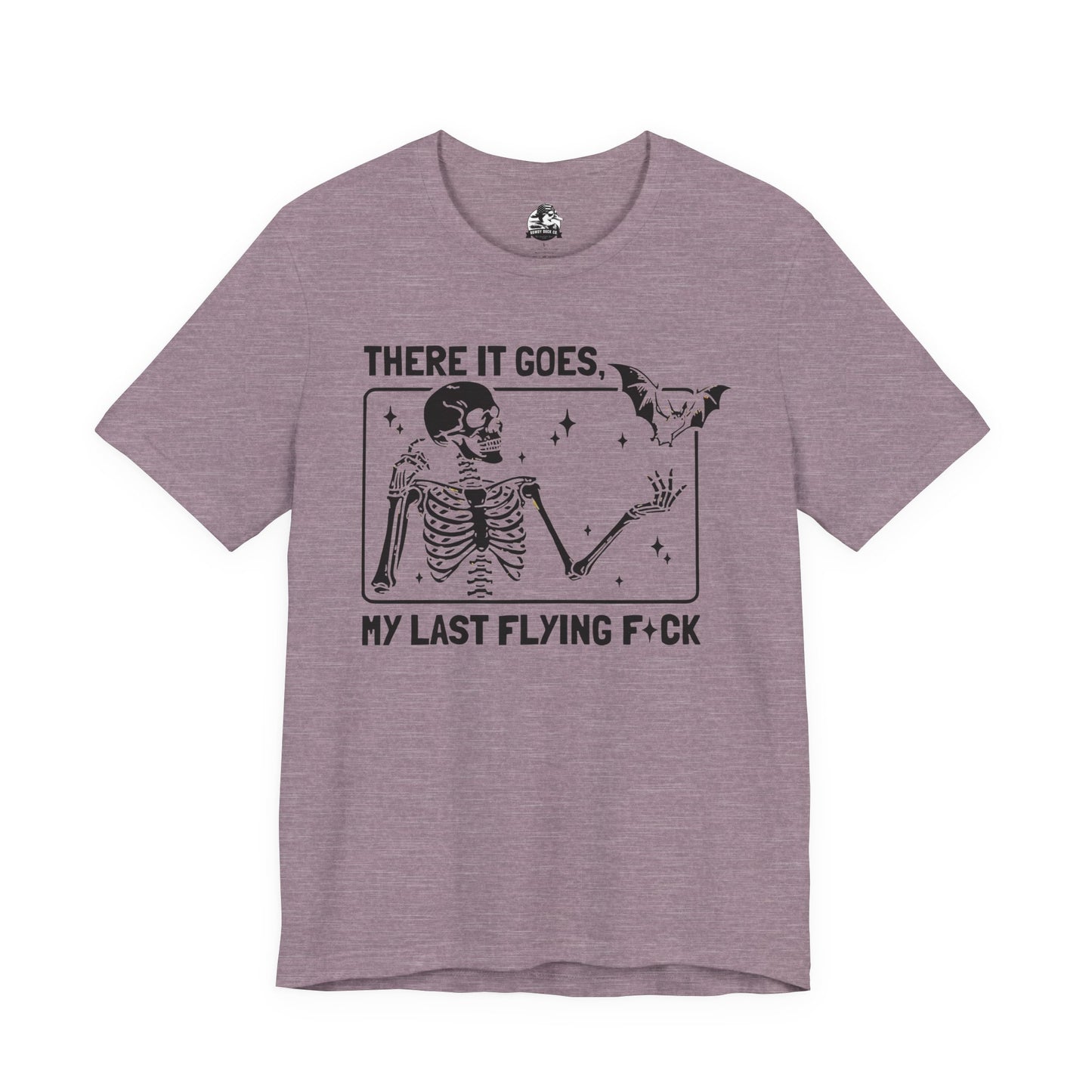 Funny Skeleton Graphic Tee "There Goes My Last Flying Fuck"