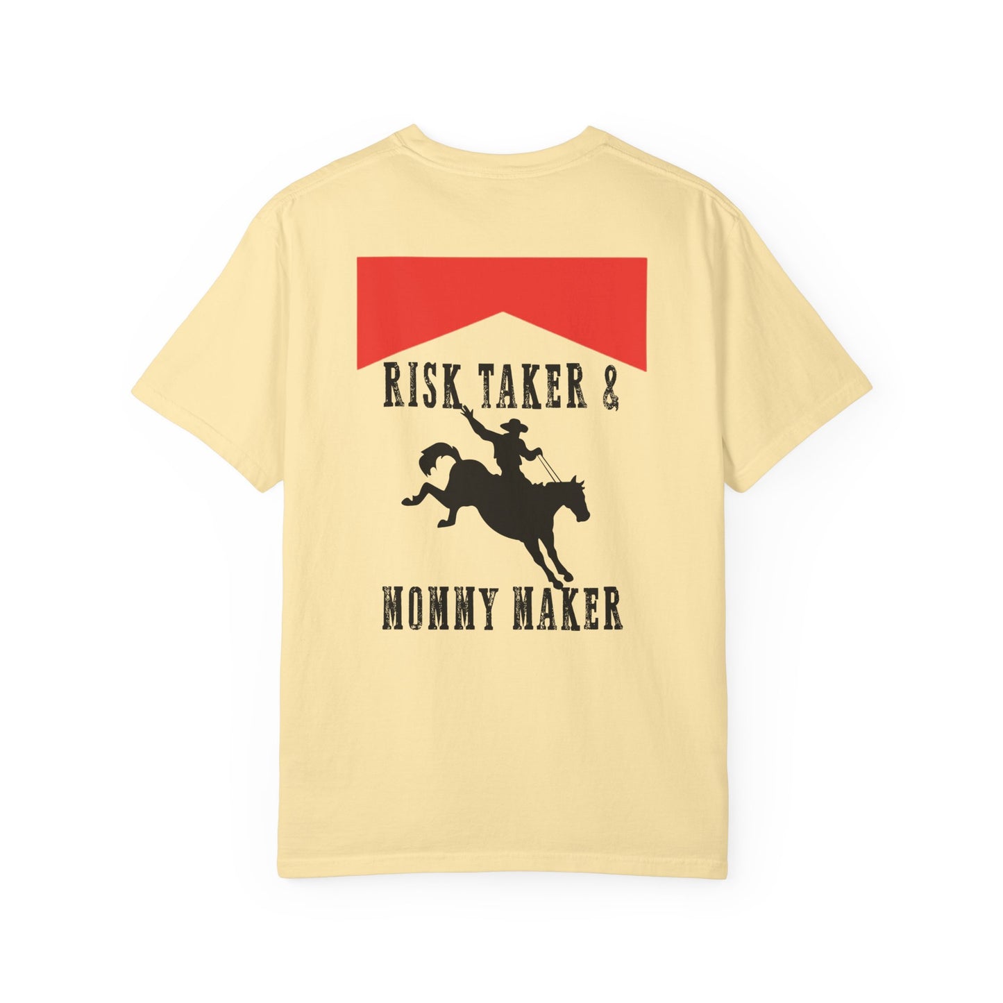Risk Taker & Mommy Maker, Rowdy Cowboy Tee