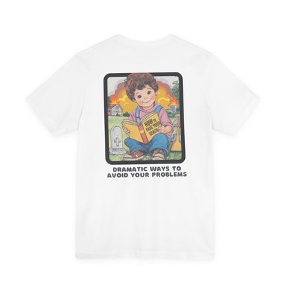 Dramatic Ways To Avoid Your Problems Retro Graphic T-Shirt