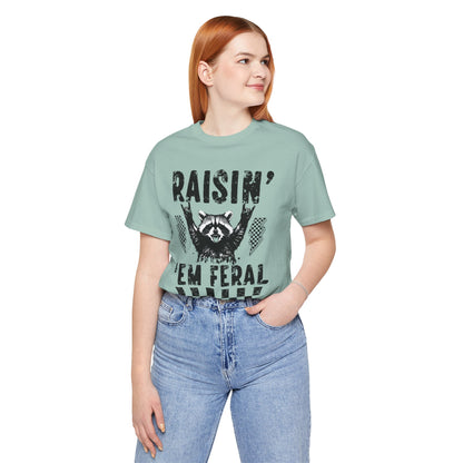 Raisin' 'Em Feral  Adult Tee