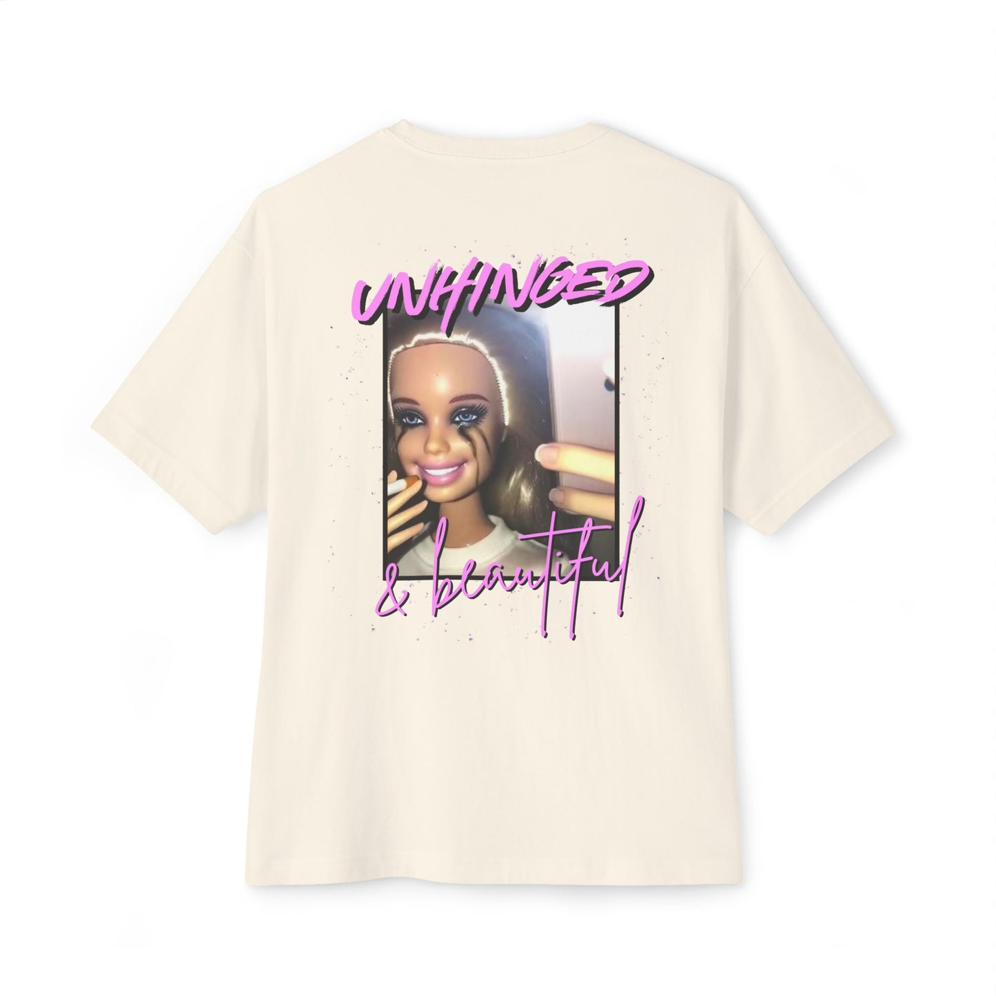 Unhinged & Beautiful Oversized Tee