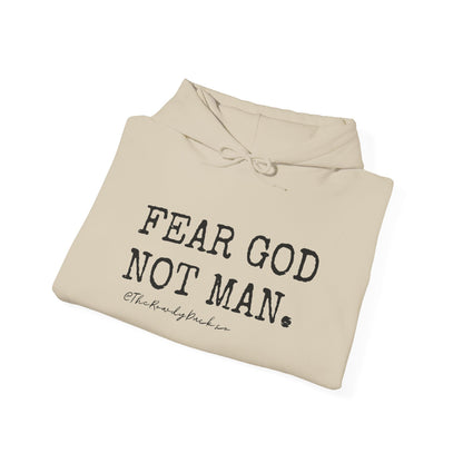 Fear God Not Man Hoodie