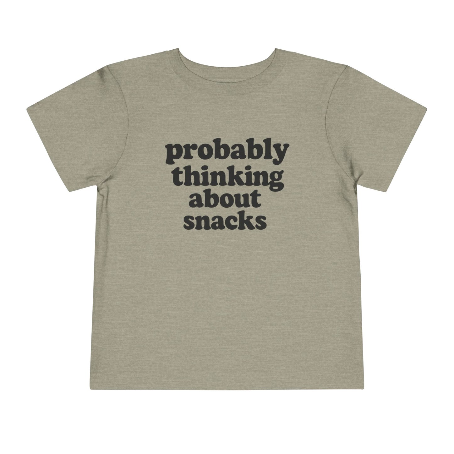 Toddler Tee - "Probably Thinking About Snacks" Cute Kid Graphic Shirt