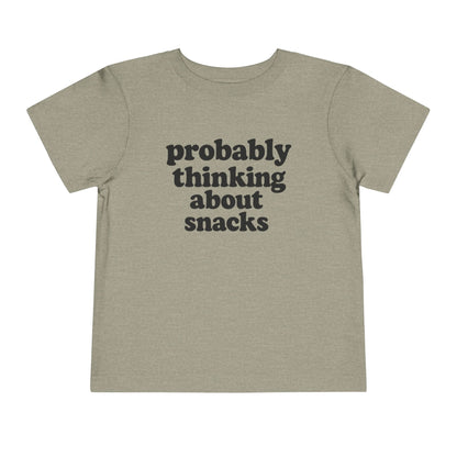 Toddler Tee - "Probably Thinking About Snacks" Cute Kid Graphic Shirt
