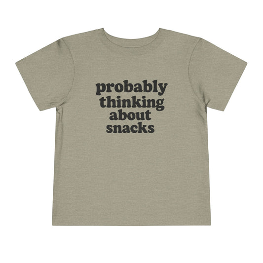 Toddler Tee - "Probably Thinking About Snacks" Cute Kid Graphic Shirt