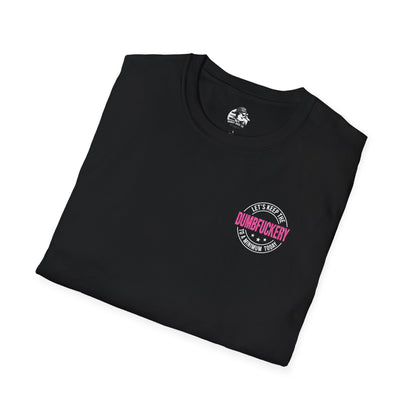 Funny Unisex Softstyle T-Shirt - 'Let's Keep the Dumbfuckery to a Minimum' - Casual Wear, Gift for Friends, Humor Tee, Everyday Style, [...]