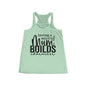 Women's Flowy Racerback Tank - Having a Weird Mum Builds Character