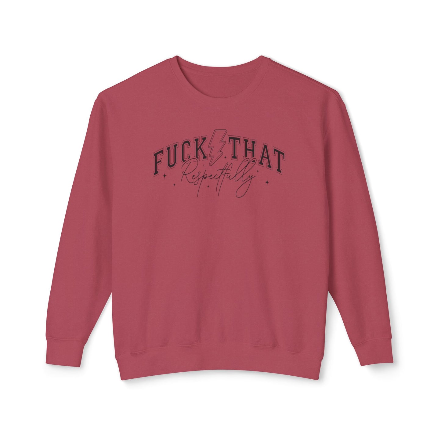 Trendy Crewneck Sweatshirt with 'F*** That' Design, Casual Wear, Gift for Friends, Relaxed Fit, Gift for Her