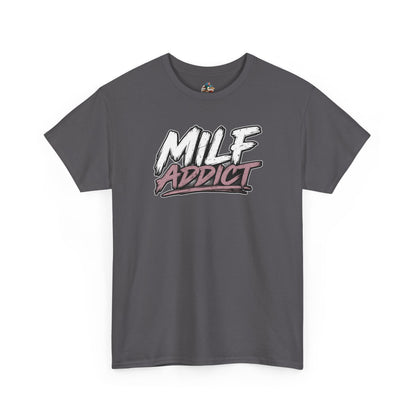 Milf Addict Tee