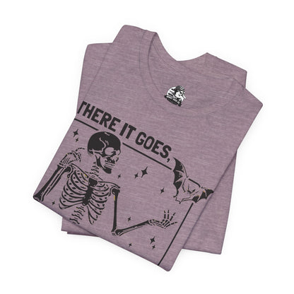 Funny Skeleton Graphic Tee "There Goes My Last Flying Fuck"