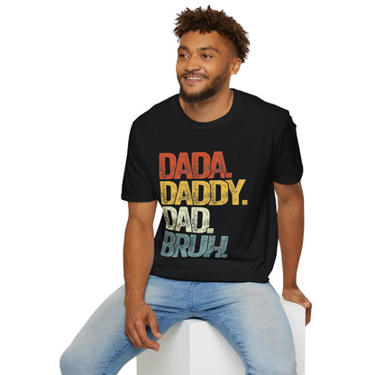 Father's Day Humor T-Shirt, Dada Daddy Dad Bruh Tee, Unisex Gift for Dads, Funny Dad Shirt for Birthdays, Casual Wear