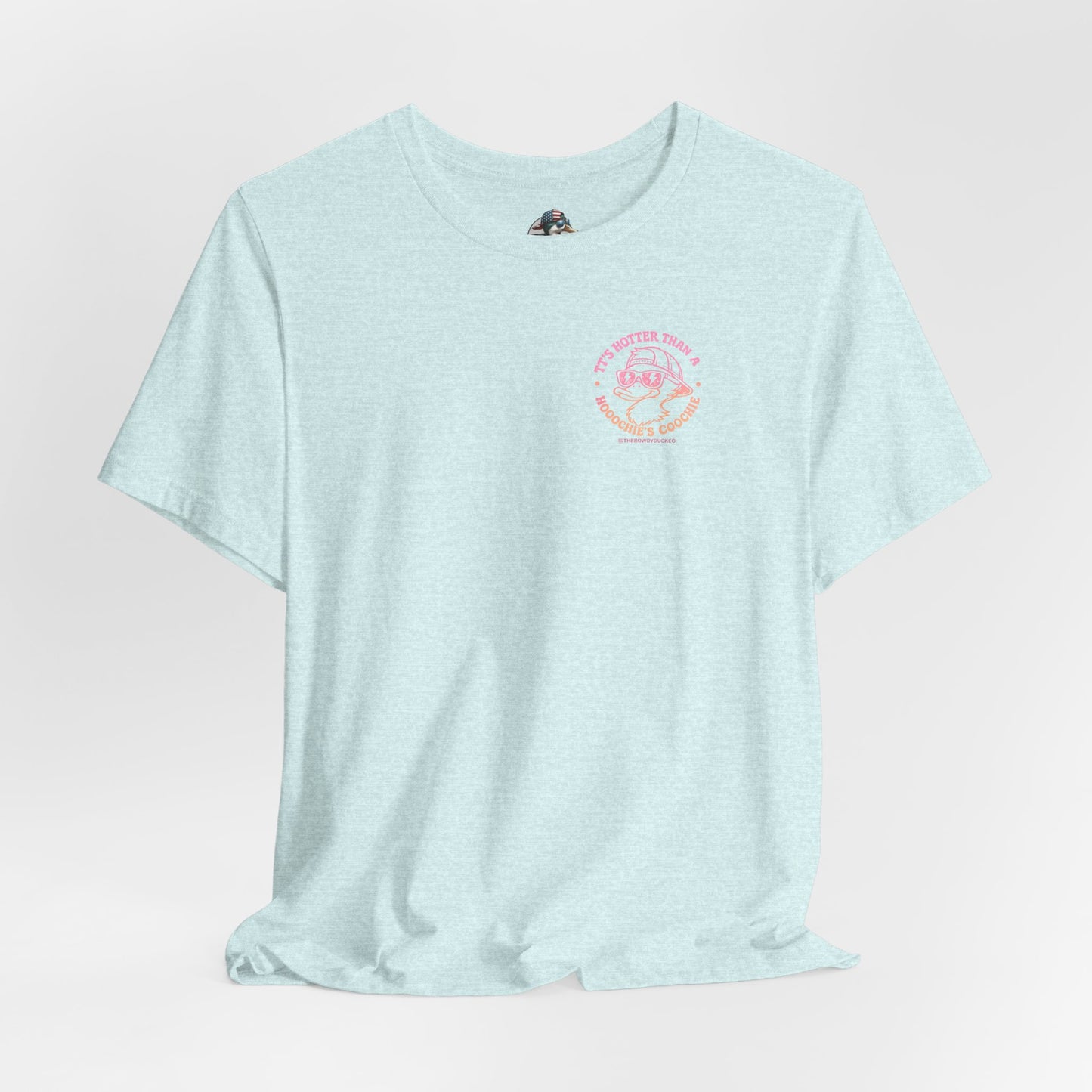 Hotter than a Hoochies Coochie Adult Tee