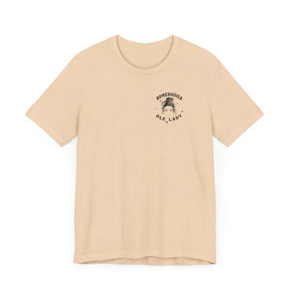 Graphic Tee " Somebodies Fine Ass Ole' Lady"