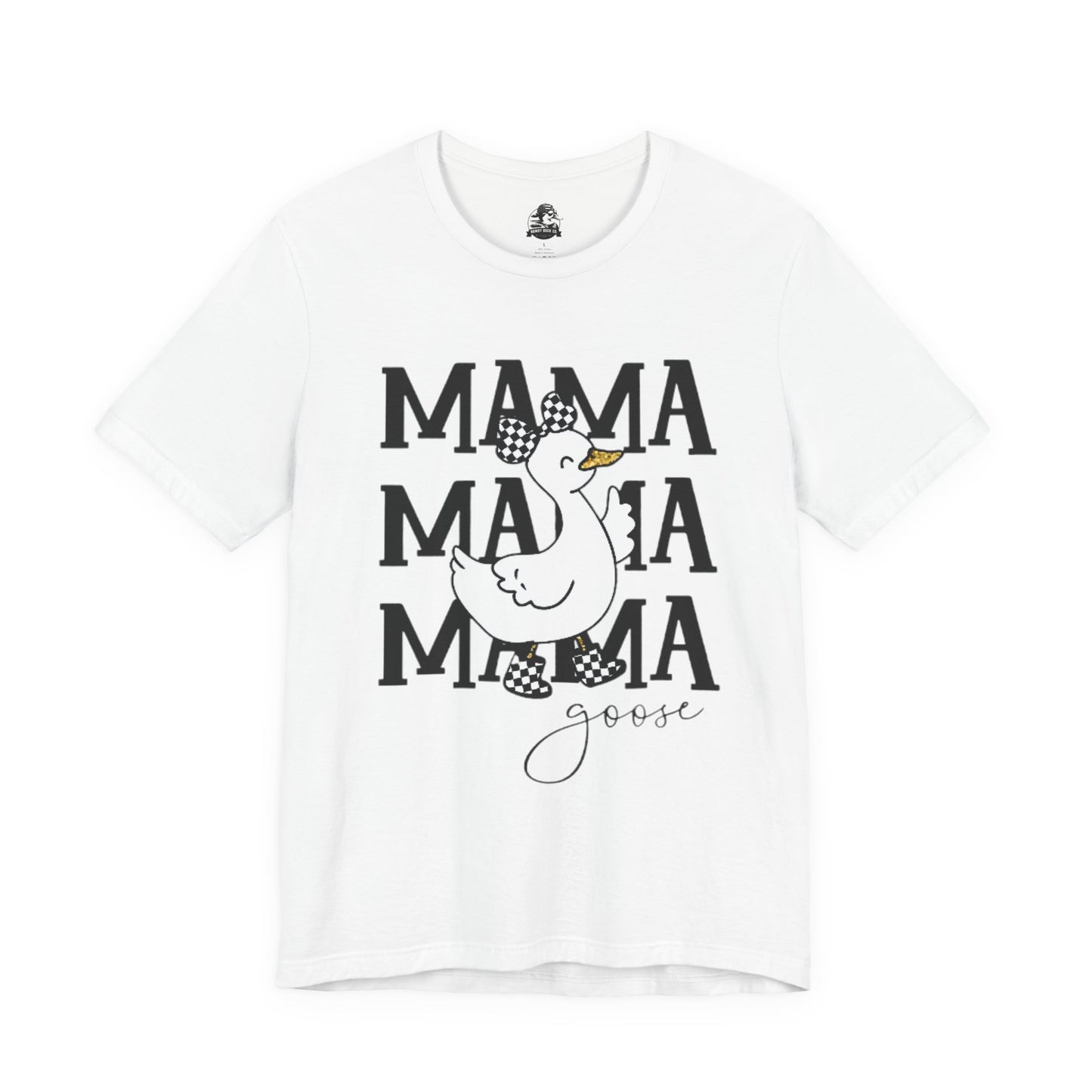 Mama Goose - Graphic Tee