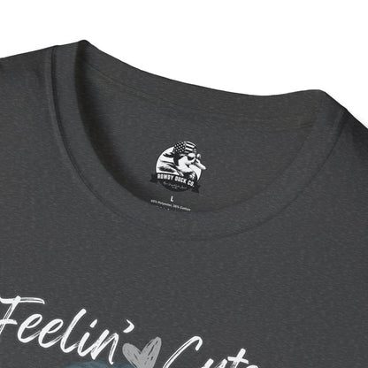 Feelin' Cute Jolene T-Shirt - Unisex Softstyle Tee for Fun Occasions