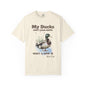 My Ducks Don't Even Know what a row is Unisex Garment-Dyed T-Shirt