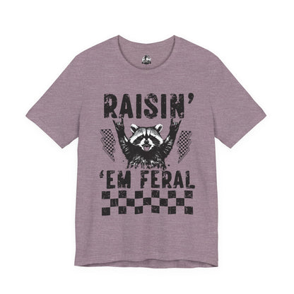 Raisin' 'Em Feral  Adult Tee