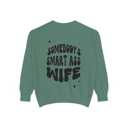 Comfort Colors Graphic Fleece Crewneck - Somebodies Smart Ass Wife