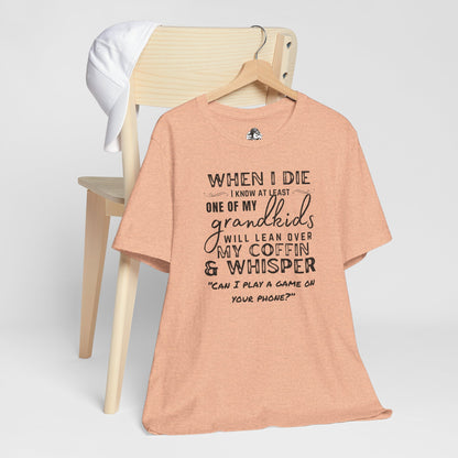 Humorous Grandparent Tee, Grandkids T-Shirt, Funny Family Shirt, Gift for Grandma, Birthday Gift, Casual Wear