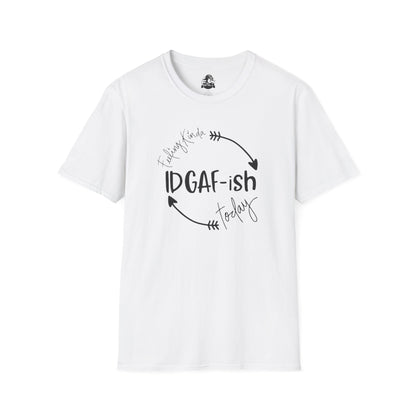 IDGAF-ish Unisex Softstyle T-Shirt, Casual Tee, Gift for Him/Her, Funny Shirt, Everyday Wear, Quirky Apparel