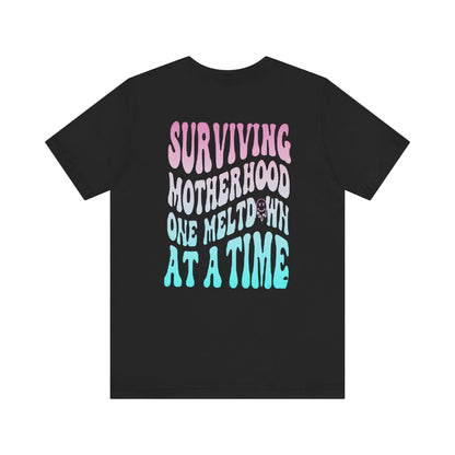 Surviving Motherhood Graphic Tee