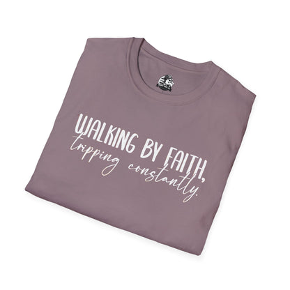"Walking By Faith, Tripping Constantly" Graphic Tee