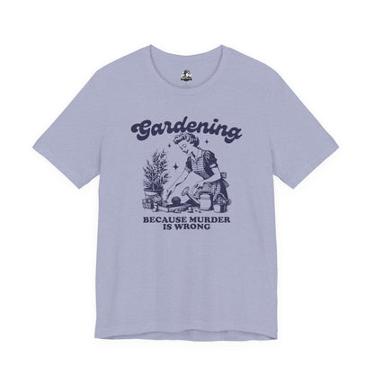 Gardening Humor Tee: "Because Murder Is Wrong" Unisex Jersey Shirt, Funny Gardening T-Shirt, Gift for Gardeners, Plant Lover Apparel, [...]
