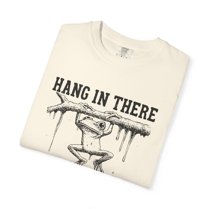Hang in there, It gets worse Graphic Tee
