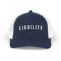 Liability Snapback Trucker Cap