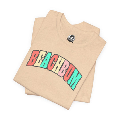 Beach Bum Unisex Tee, Summer Vibes Shirt, Casual Wear, Beach Party Top, Gift for Travel Lovers, Relaxed Summer Attire