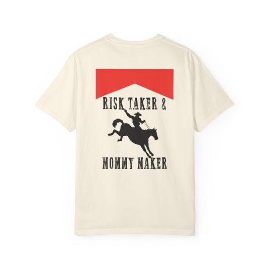 Risk Taker & Mommy Maker, Rowdy Cowboy Tee