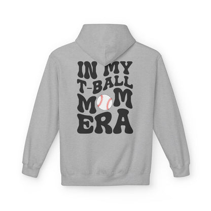 T-Ball Mom Era Fleece Hoodie - Midweight Softstyle Sweatshirt for Sports Moms