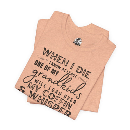 Humorous Grandparent Tee, Grandkids T-Shirt, Funny Family Shirt, Gift for Grandma, Birthday Gift, Casual Wear