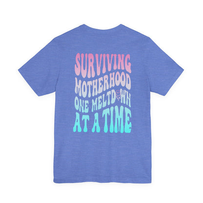 Surviving Motherhood Graphic Tee