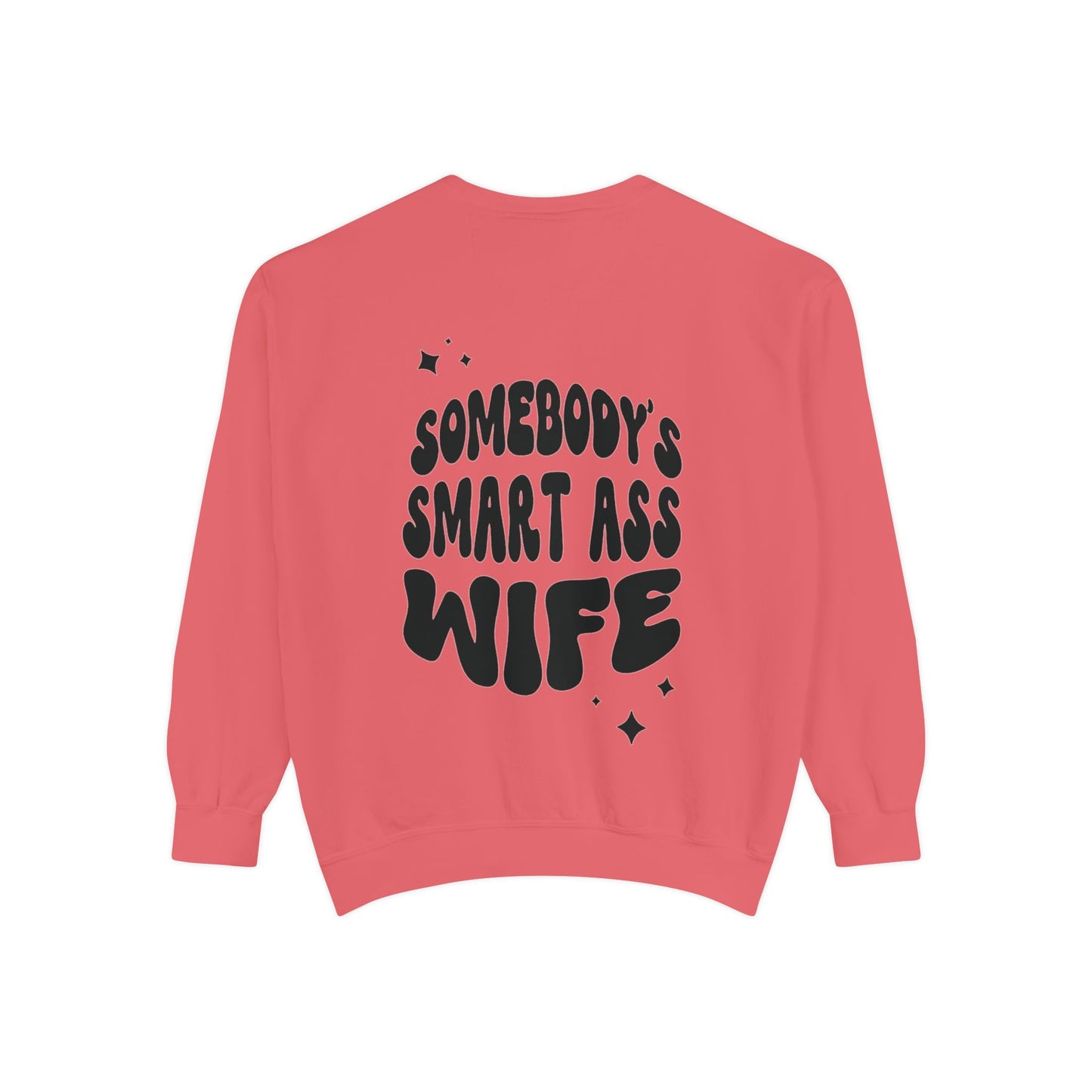 Comfort Colors Graphic Fleece Crewneck - Somebodies Smart Ass Wife