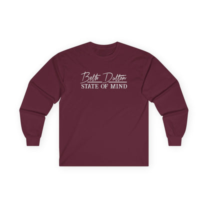 Beth Dutton State Of Mind - Long Sleeve