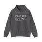 Fear God Not Man Hoodie