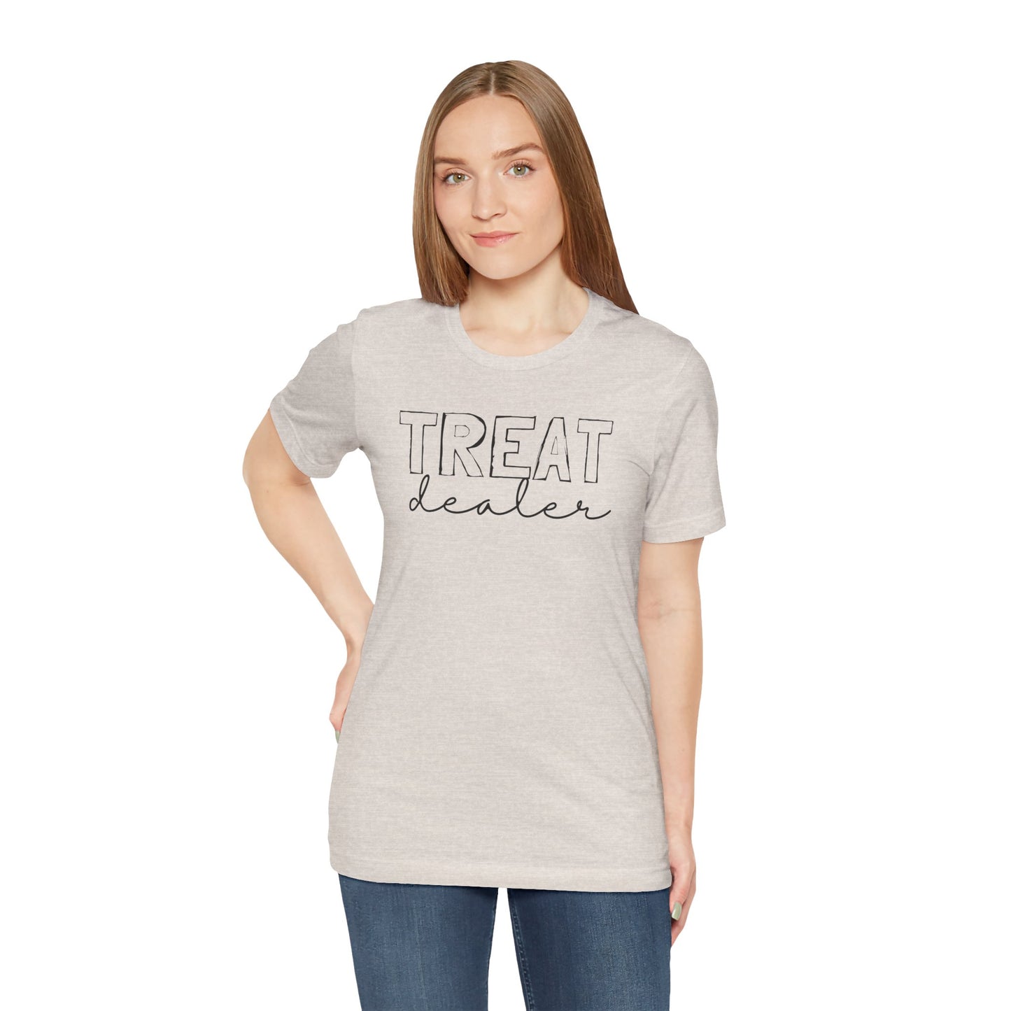 Treat Dealer Unisex Tee, Funny Gift Shirt, Cute Casual Top, Birthday Gift for Friends, Treat Yourself Humor Tee