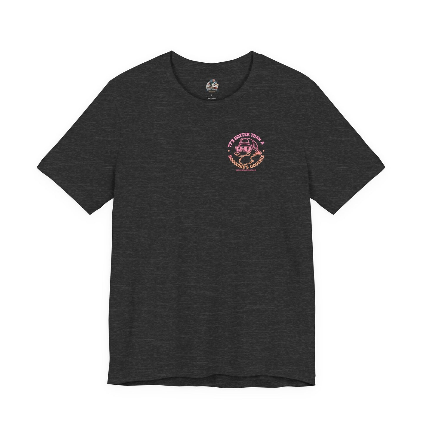 Hotter than a Hoochies Coochie Adult Tee