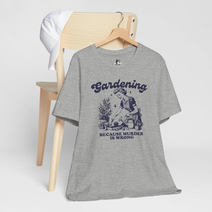 Gardening Humor Tee: "Because Murder Is Wrong" Unisex Jersey Shirt, Funny Gardening T-Shirt, Gift for Gardeners, Plant Lover Apparel, [...]