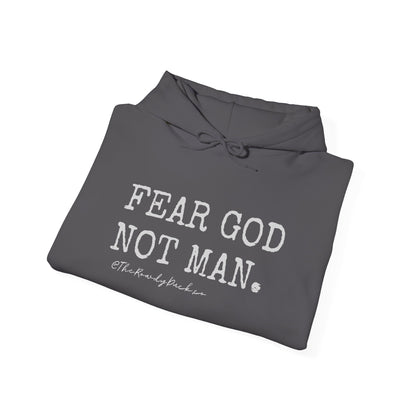 Fear God Not Man Hoodie