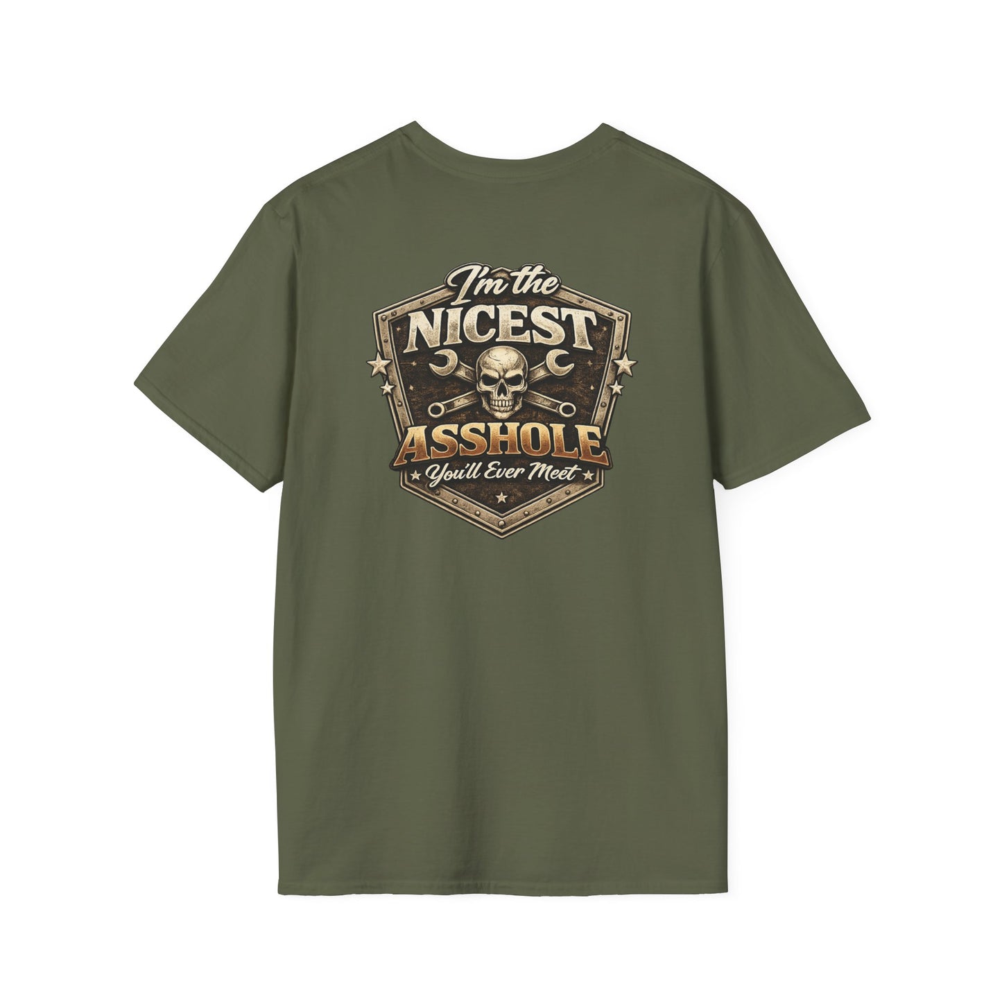 “I'm the Nicest Asshole you’ll ever meet” Tee