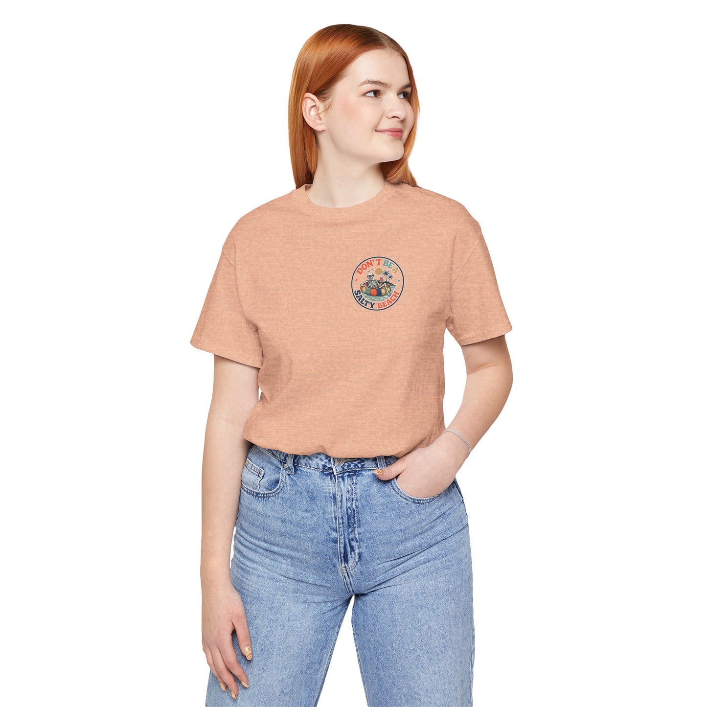 Don’t Be A Salty Beach Adult Tee