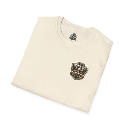 “I'm the Nicest Asshole you’ll ever meet” Tee