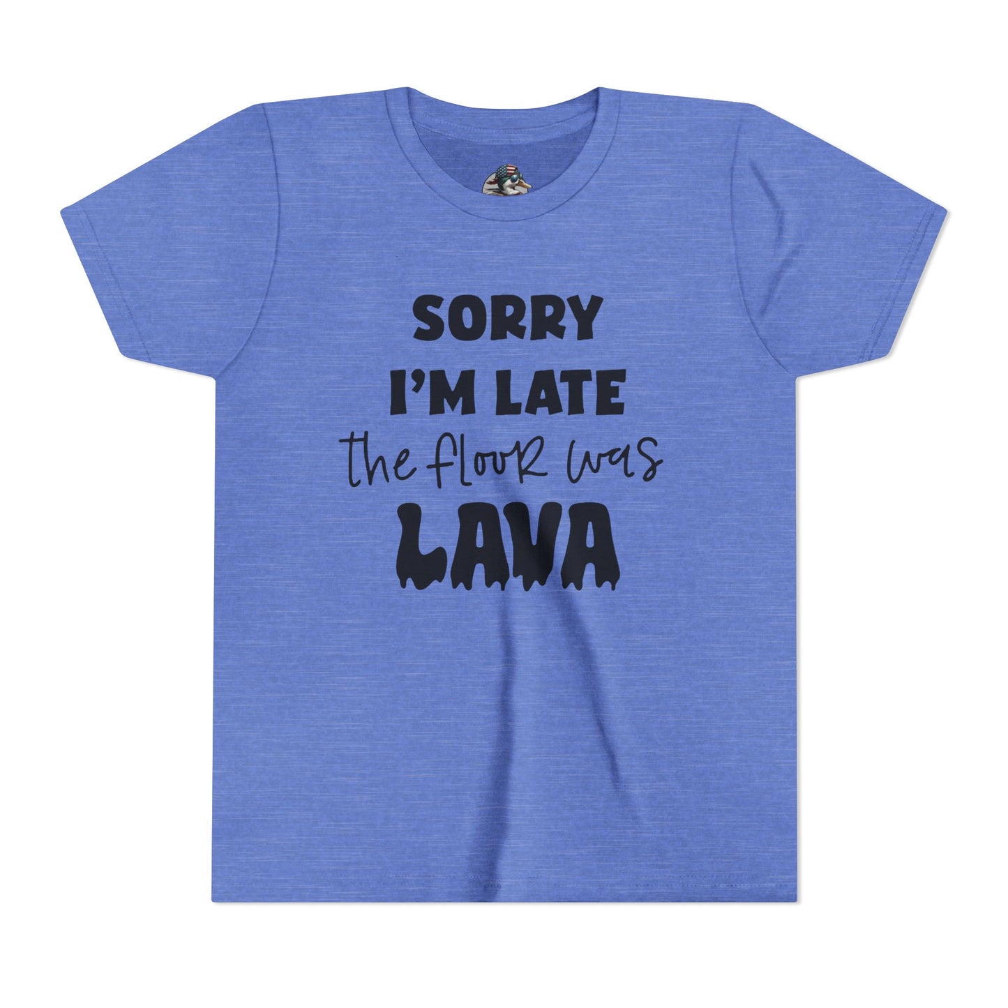 "Sorry I'm Late The Floor Was Lava" youth tee