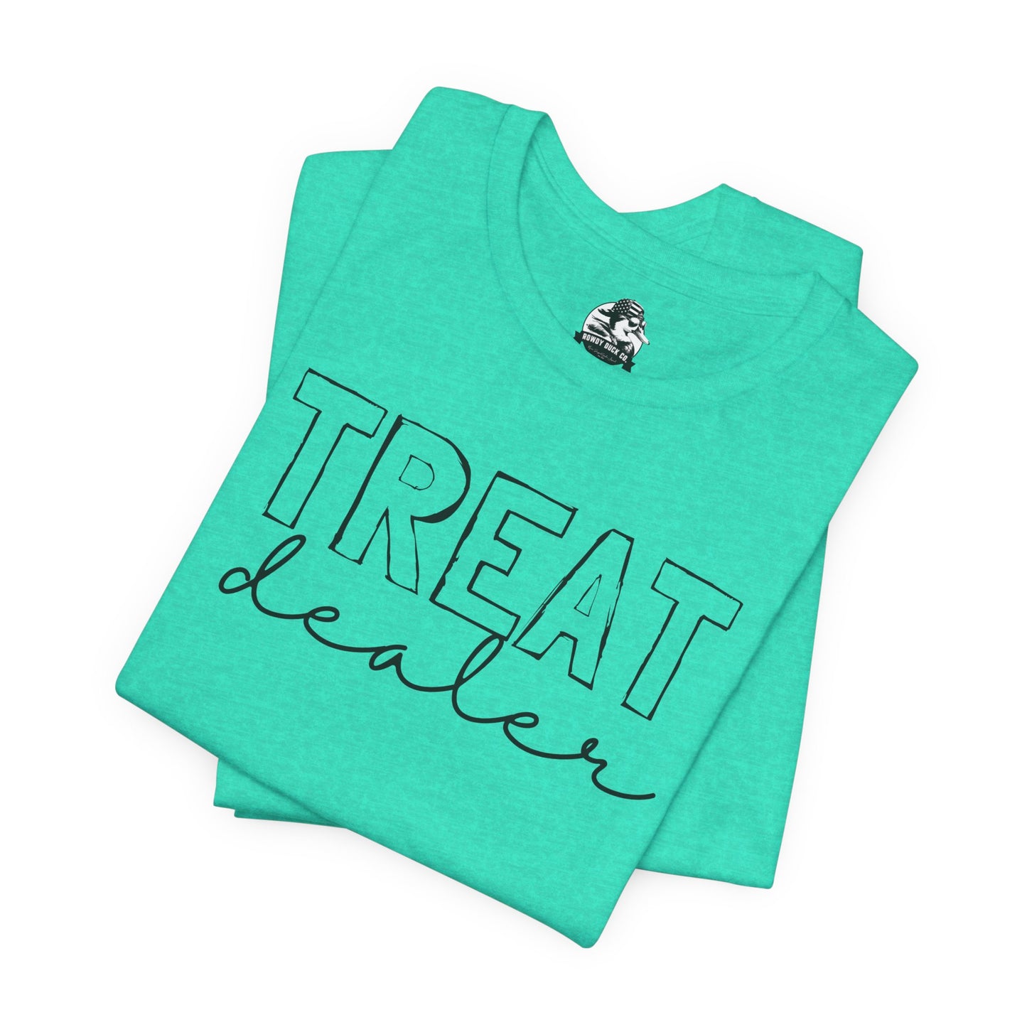 Treat Dealer Unisex Tee, Funny Gift Shirt, Cute Casual Top, Birthday Gift for Friends, Treat Yourself Humor Tee